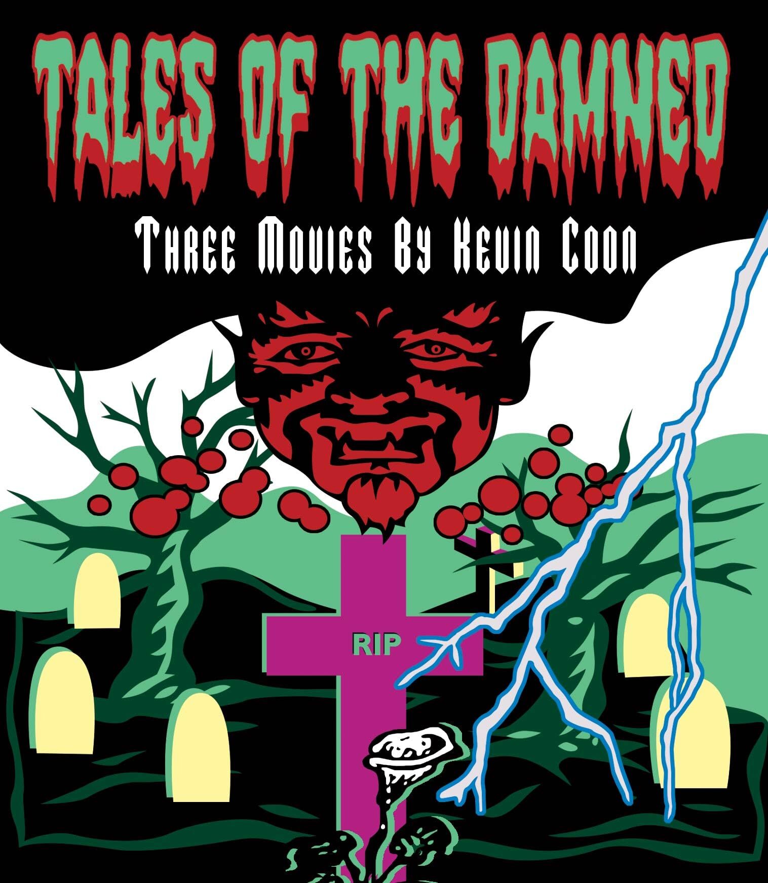 🎃 Pre-Order Alert: Tales of the Damned: Three Movies by Kevin Coon